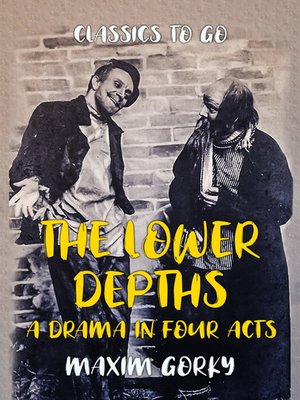 cover image of The Lower Depths a Drama in Four Acts